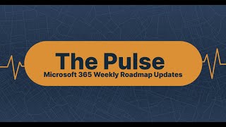 The Microsoft Pulse Episode 255
