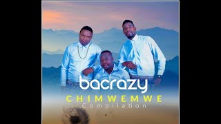 Ba Crazy - Chimwemwe Zambian Music