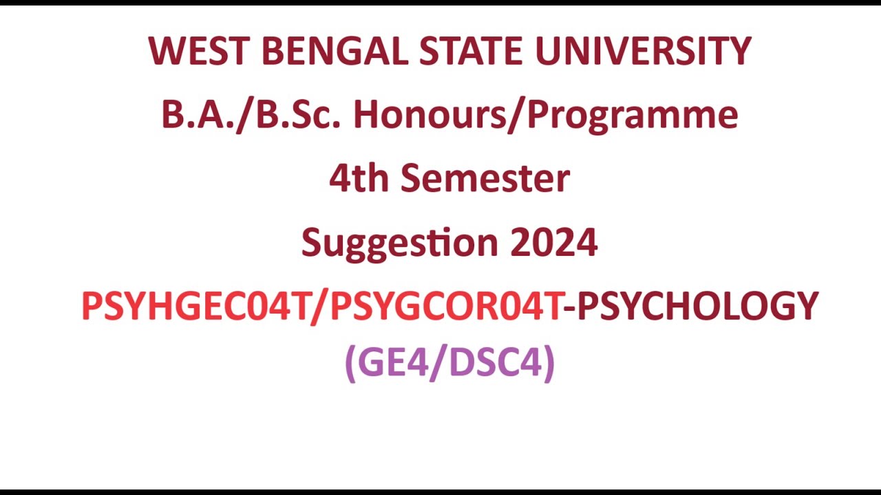 wbsu BA\ BSc  Honours\ Programme 4th Semester PSYCHOLOGY GE4 \DSC4 Suggestion 2024