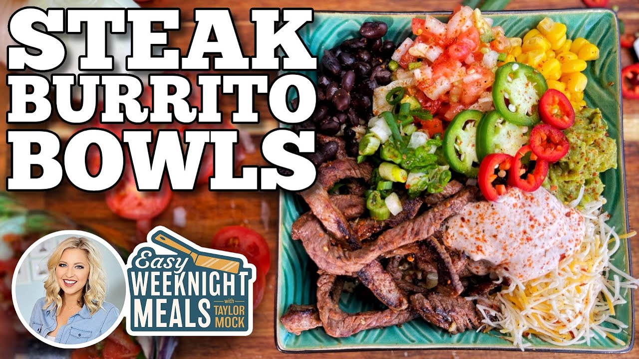 Easy Weeknight Meals Steak Burrito Bowls Blackstone Griddles YouTube