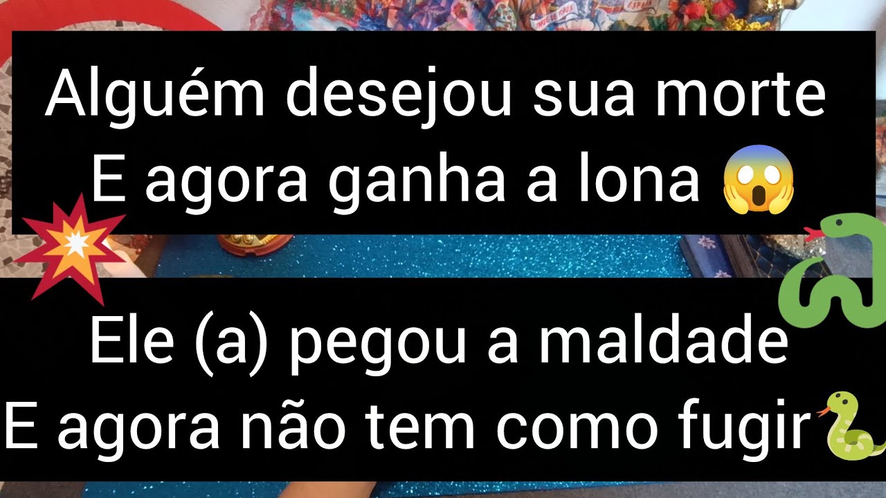 💥ALGUÉM DESEJOU SUA MORTE E HJ GANHA A LONA?ELE(A) PEGOU A MALDADE E AGORA ALGUÉM NAO TEM COMO FUGIR