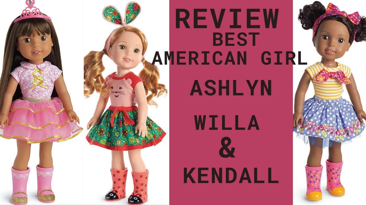 Best American Girl dolls Kendall, Ashlyn &Willa - YouTube