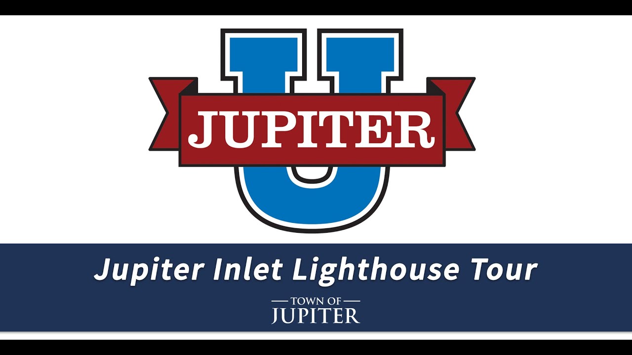 Jupiter U Jupiter Inlet Lighthouse Tour