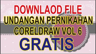 DOWNLOAD FILE UNDANGAN PERNIKAHAN, KHITANAN, TASYAKURAN TERBARU CDR - Vol 6