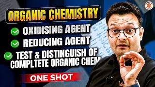 Organic Chemistry Oxidizing Agent and Reducing Agent One Shot | NEET 2025 Last War - By Sarvesh Sir