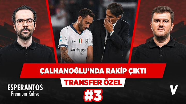 Hakan Çalhanoğlu’nun transferinde Galatasaray’ın rakibi Al-Hilal ve Inzaghi | Serkan, Sinan | #3