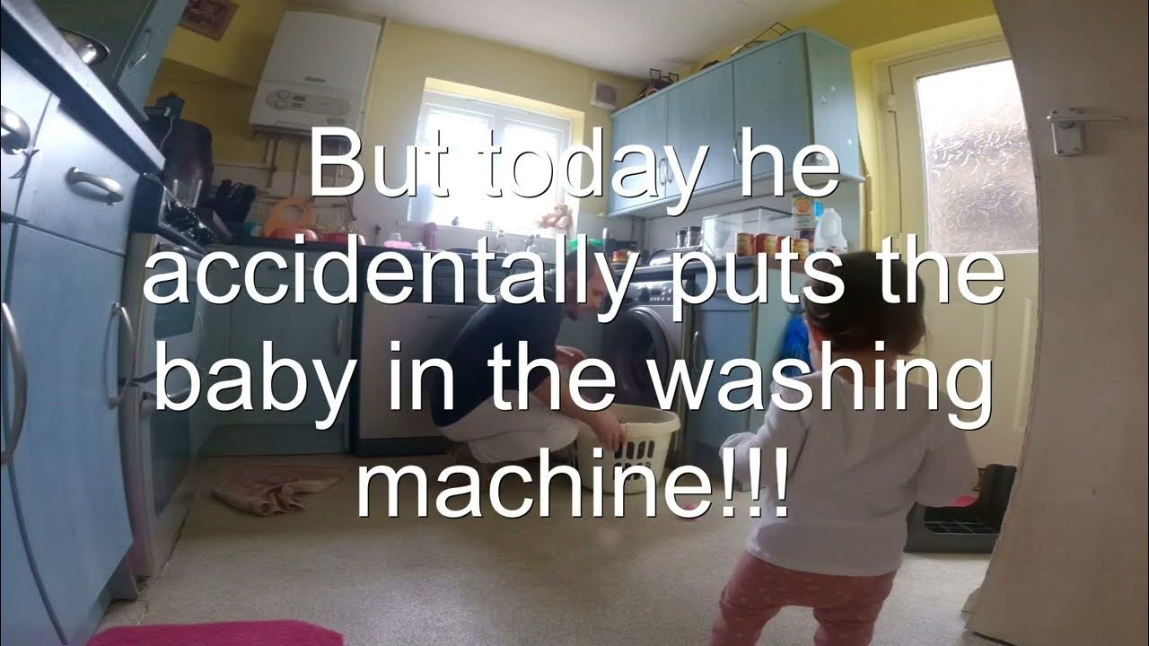 Dad Accidently Puts Baby in Washing Machine penpoo YouTube
