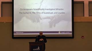 Fr. Robert Spitzer: "The Scientific Investigation of Miracles”