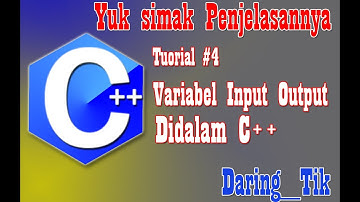 Belajar C++ #4 : Mengenal Variabel input dan Output pada C++ || Tutorial C++