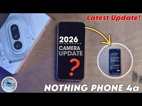 Nothing Phone 4a New Update (Android 16) - OS 4.1 Update | Camera Test & Full Details Explained! 🔥