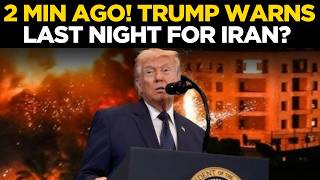 Trump Warns Iran  whole Iran Will Die Tonight  Trump Makes Huge iran War Announcement
