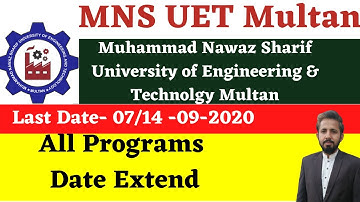 MNS UET Multan Updated Schedule for Fall Admission 2020 || Engr Imran
