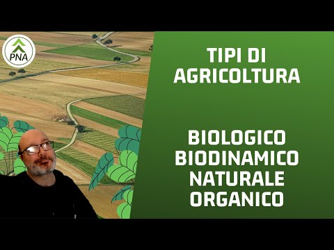 Agricoltura Biologica e Biodinamica, ma anche Naturale, organica ed Integrata. Sai le differenze?
