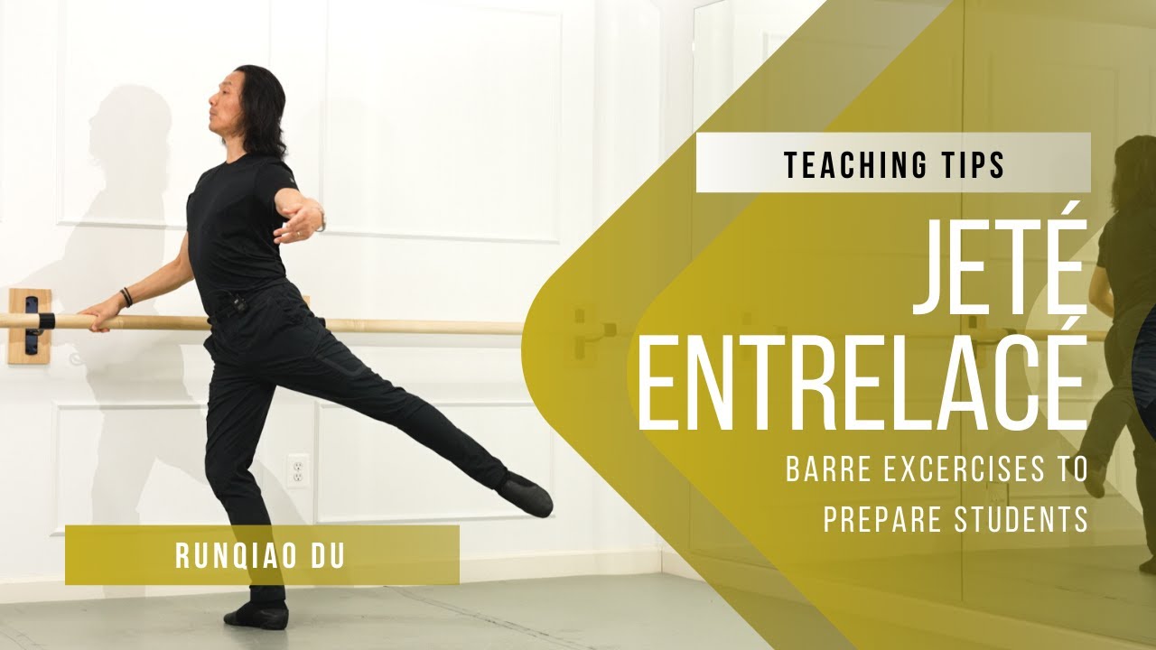 Jeté Entrelacé: Exercises to help students prepare