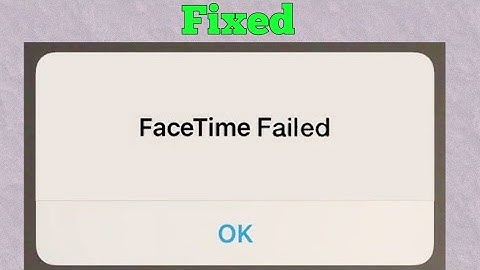 FaceTime Stuck on Connecting Screen and FaceTime Keeps Failing in iOS 13/13.1