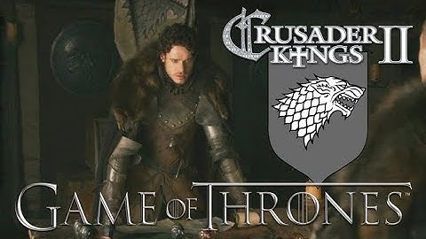 Robb Stark - Crusader Kings II Game of Thrones #19 - Jon Snow