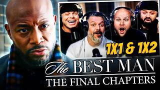 The Best Man The Final Chapters season 1 episode 1 & 2 | First time watching