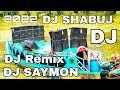 New arabice remix 2022  hard bess mix  dj remix song  dj saymon bd  dj shabuj bd