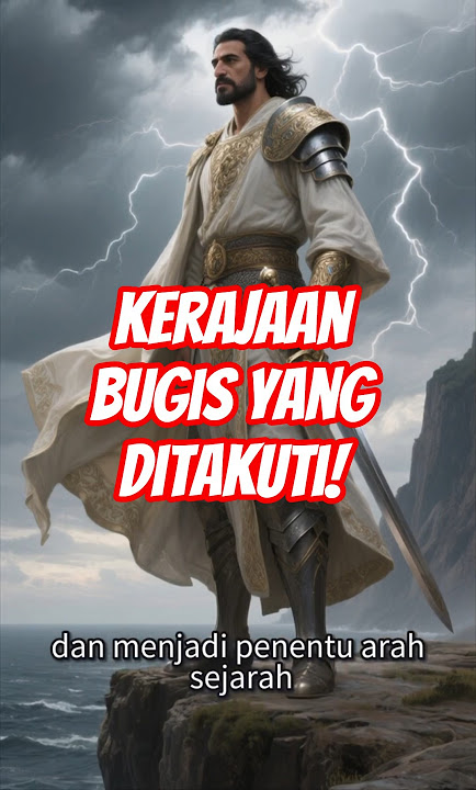 “Kerajaan Bone: Simbol Perlawanan dan Harga Diri Bugis”