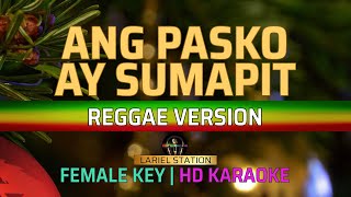 Ang Pasko ay Sumapit | REGGAE - Female Key