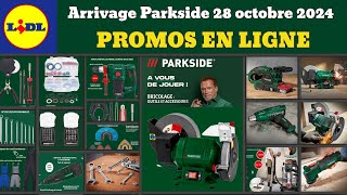 catalogue LIDL parkside du 28 octobre 2024 ✅ Arrivage bricolage parkside 🔥 Promos deals pub