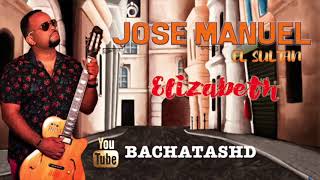 Jose Manuel El Sultan - SUPER BACHATA MIX (GRANDES EXITOS) UNA HORA COMPLETA | 2019