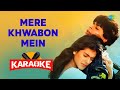 Mere Khwabon Mein - Karaoke With Lyrics | Shahrukh Khan | Lata Mangeshkar | Kajol | DDLJ | Old Songs