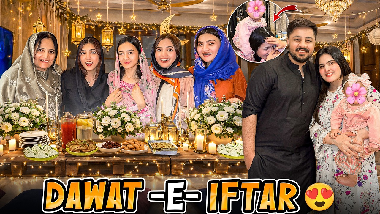 SISTROLOGY FAMILY KI GRAND IFTAR DAWAT ♥️| Anaviya Ny Rabia Py Phir Vomit Ker De 😂| Ramadan Vlog 😍
