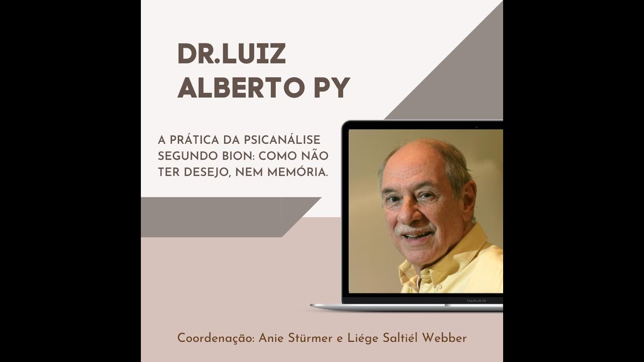 A prática da psicanálise segundo Bion: como não ter desejo nem memória