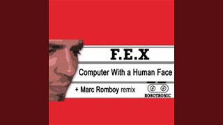 Computer with a Human Face (Original Mix)