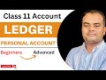 5 Minute 😳 में Ledger Account बनाना सीखे | Ledger Personal Account Class 11 | Accountancy |