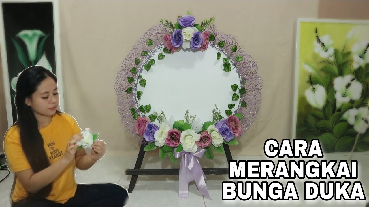 CARA MUDAH MERANGKAI BUNGA DUKA || DEVI GRIZEL