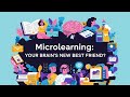 The Essentials of Microlearning: Strategy, Examples, and Impact