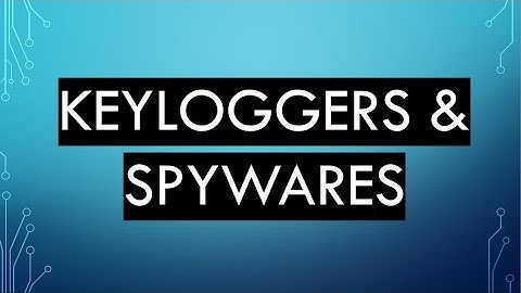 Key loggers and Spywares