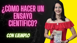 ¿Cómo hacer un ensayo científico explicado con un ejemplo fácil?