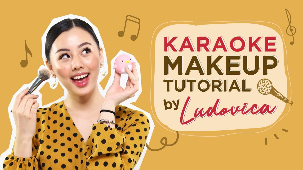 Ludovica Jessica | Karaoke Makeup Tutorial