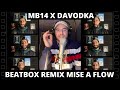 MB14 x DAVODKA - BEATBOX &amp; RAP REMIX &quot;MISE À FLOW&quot;