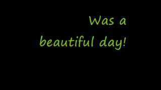 U2-Beautiful Day (Lyrics)
