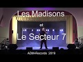 Capture de la vidéo La Ville De Recquignies Présente  Le Spectacle 2019 De Secteur 7 Et Des Madisons .