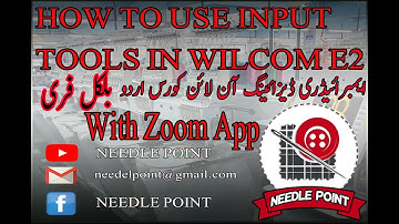HOW TO USE INPUT TOOLS IN WILCOM E2 2020