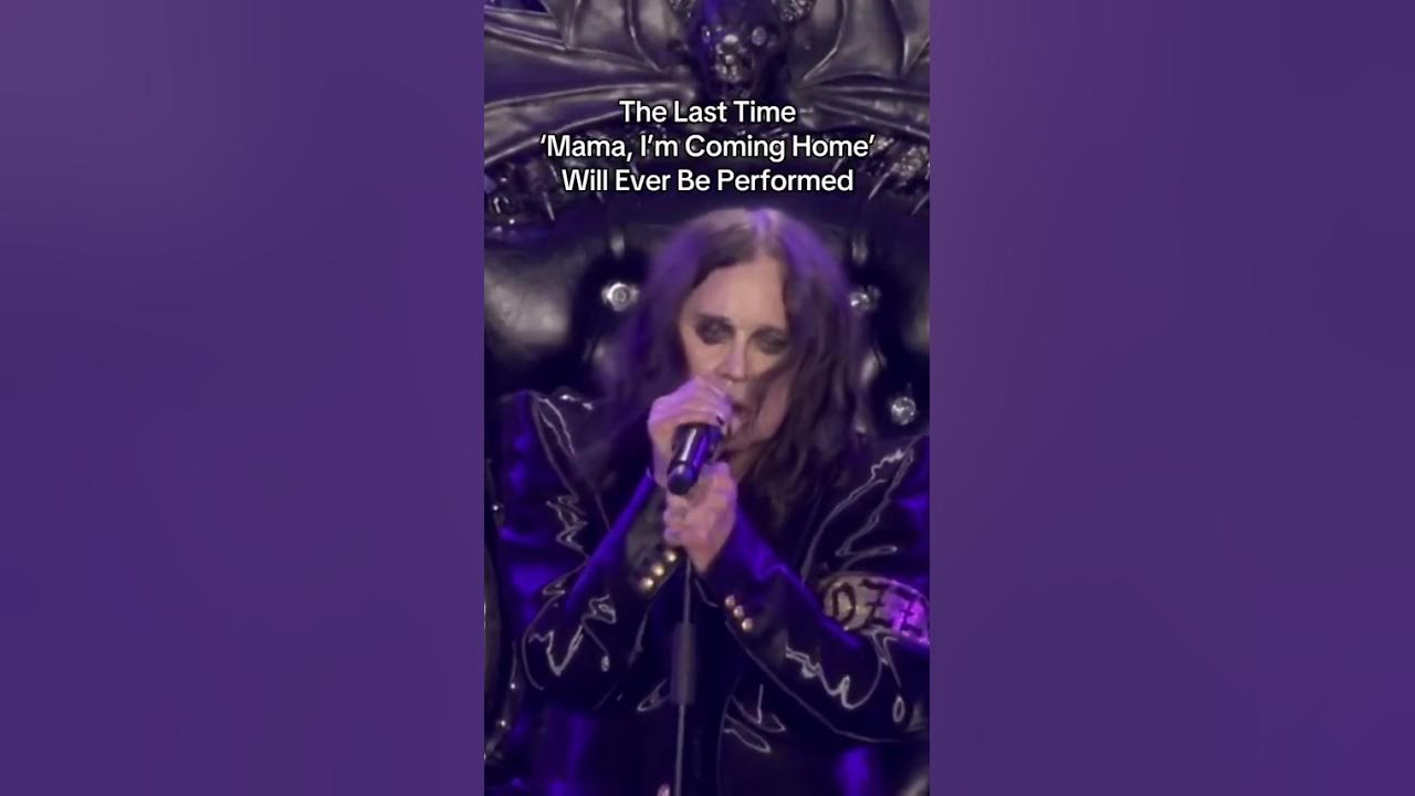 Rip Ozzy Osbourne . The last performance of Mama, I’m Coming Home Rip Ozzy Osbourne . The last performance of Mama, I’m Coming Home