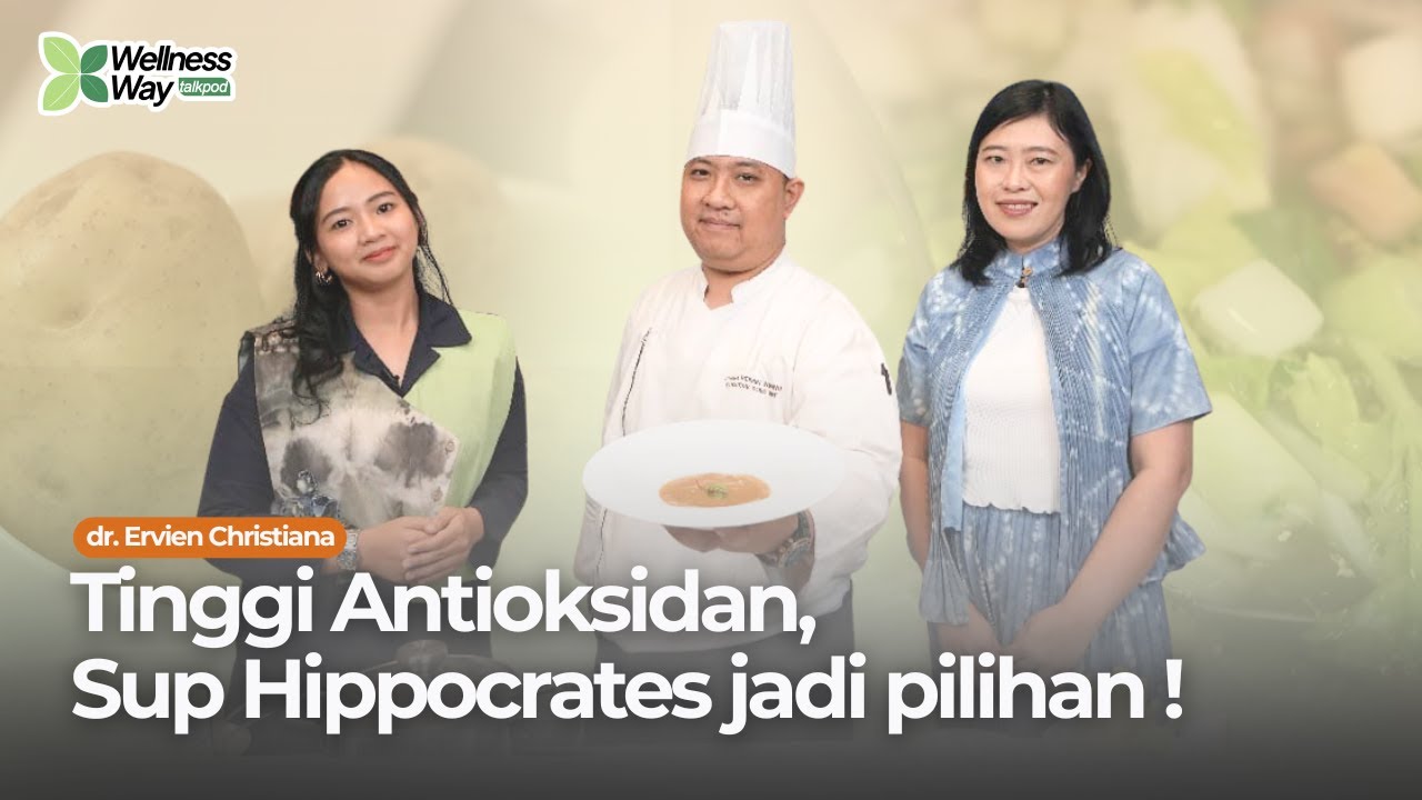 Tinggi antioksidan, Sup Hippocrates jadi pilihan!!