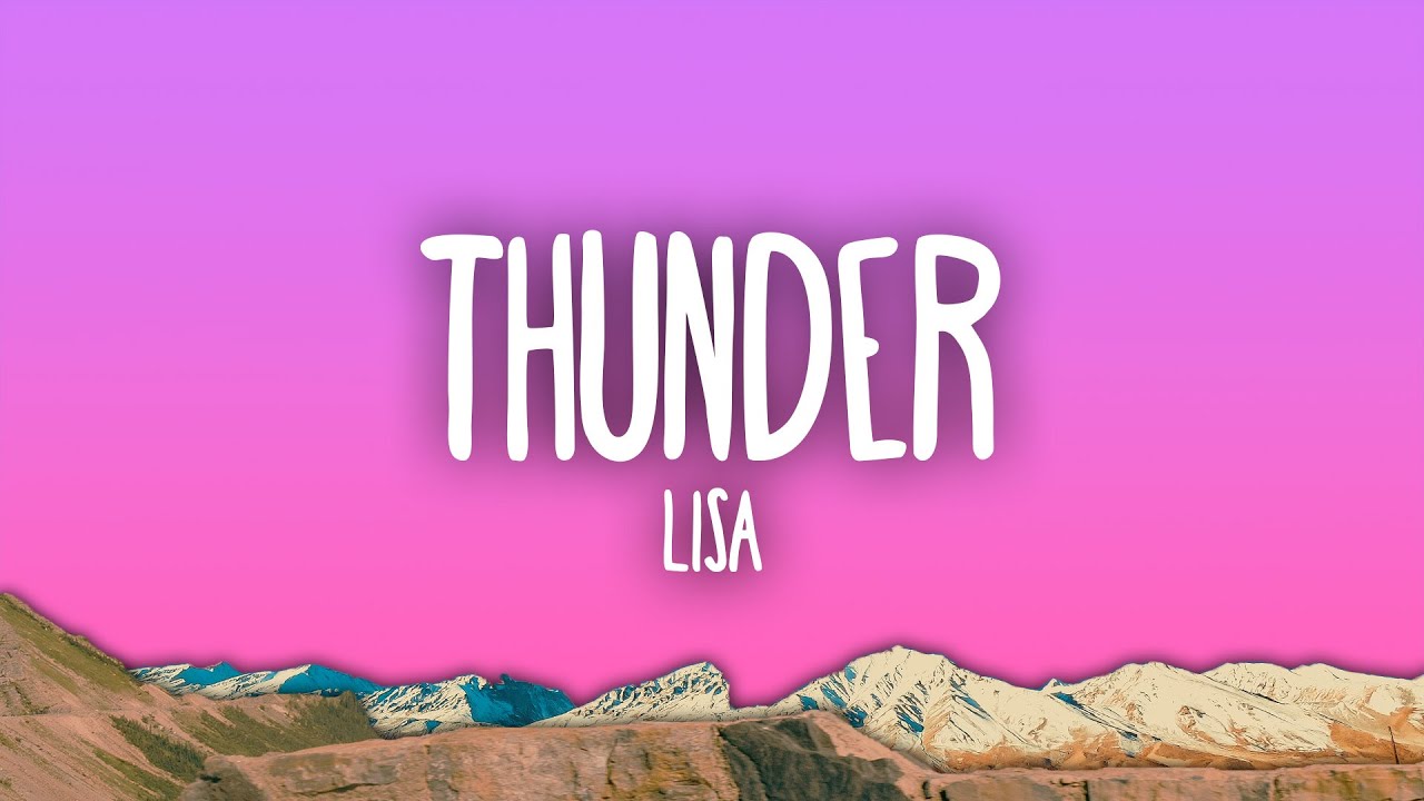 LISA - Thunder