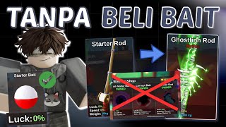 NOOB Tanpa BAIT Ke GHOSTFIN Rod di FISH IT