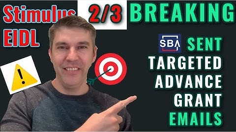 BREAKING EIDL GRANT Update: EMAIL SENT Targeted Advance to get the full $10,000 FINALLY [2-3]