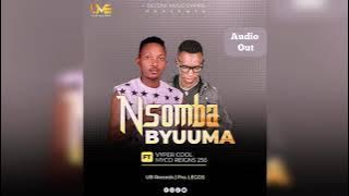 Nsomba Byuuma _ Vyper cool Ft Myco Reigns256 latest 2025 official Audio 