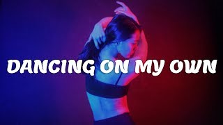 Robyn - Dancing On My Own (Lyrics) "I'm in the corner watching you kiss her"