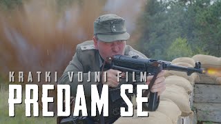 PREDAM SE (Vojni film)