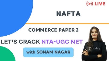 NAFTA |  Commerce Unit 1 | NTA UGC NET Paper-2 | Sonam Nagar