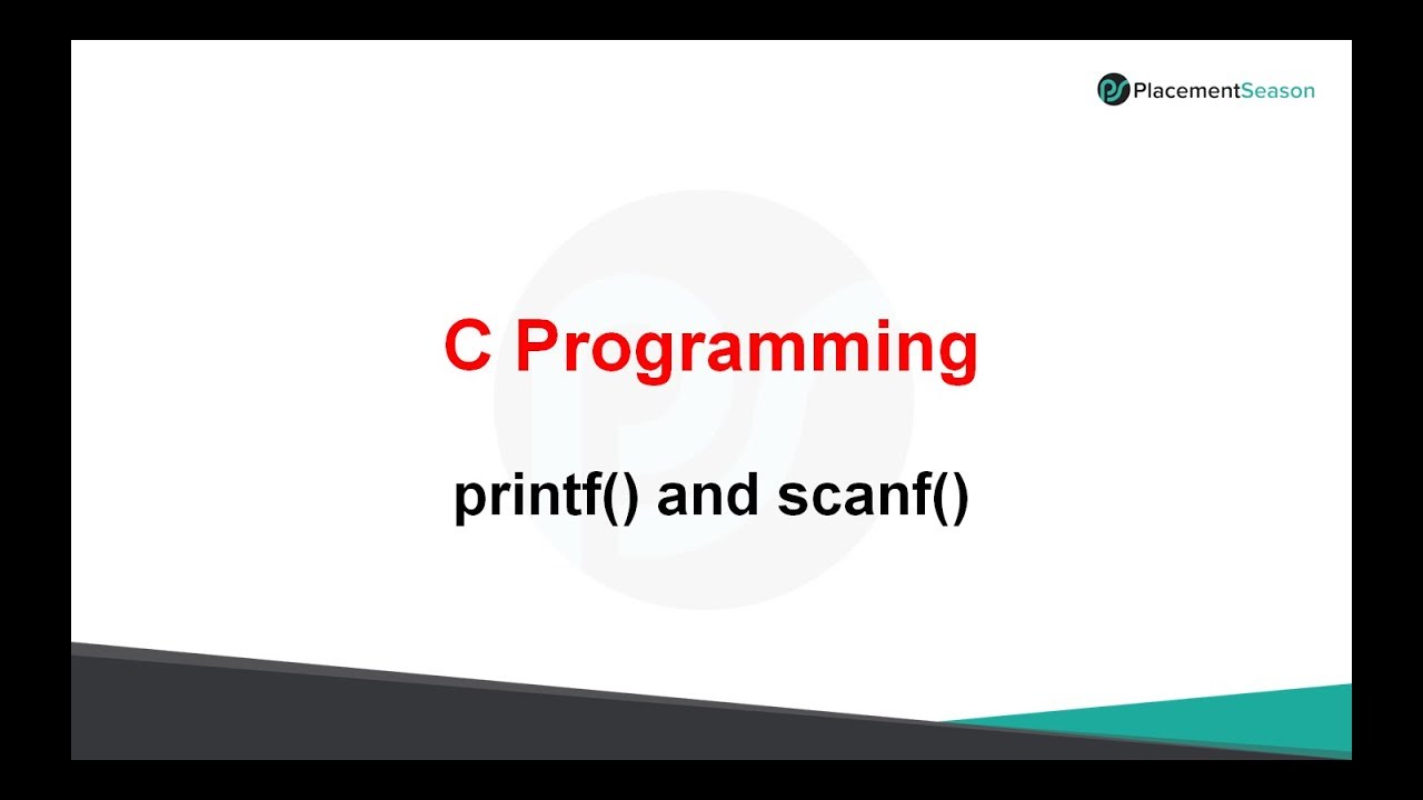 printf scanf  2022  printf and scanf functions in C